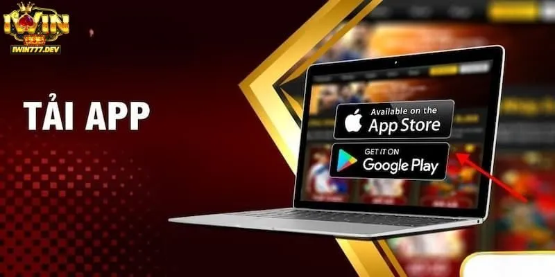 Tải App Iwin - Update Thông Tin Mới Nhất Cho Hội Viên 2025